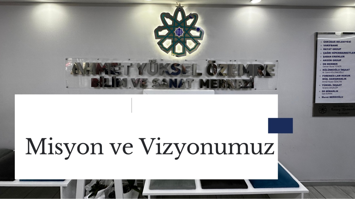 Kurum Misyon ve Vizyonu